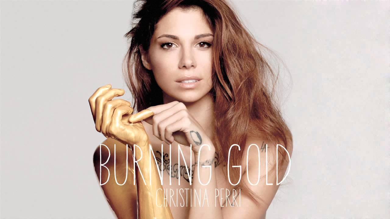 Christina Perri - Burning Gold