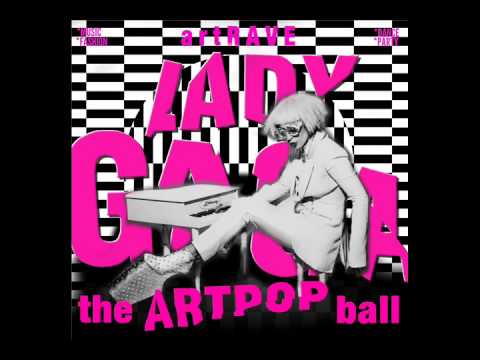 Lady Gaga - Partynauseous (ARTRAVE Version)