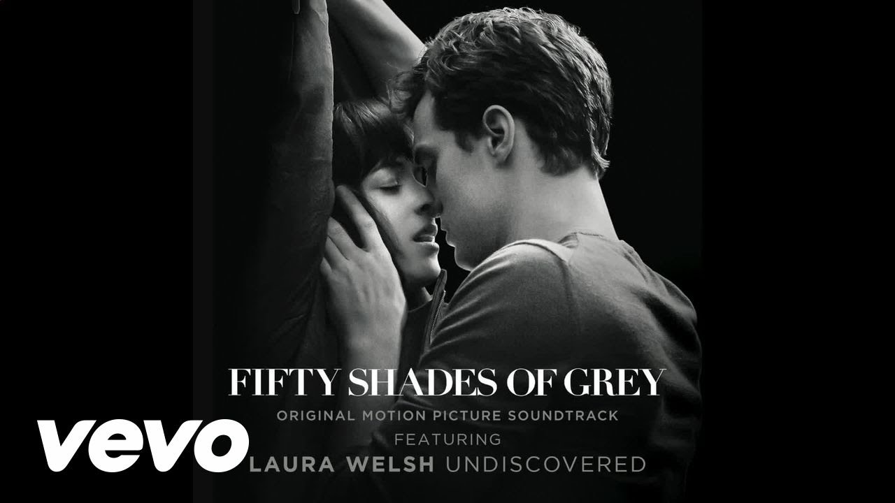 Laura Welsh - Undiscovered (50 Shades Of Grey Soundtrack)