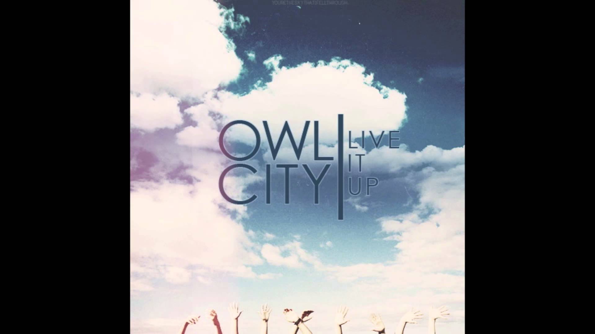 Owl City - Live It Up