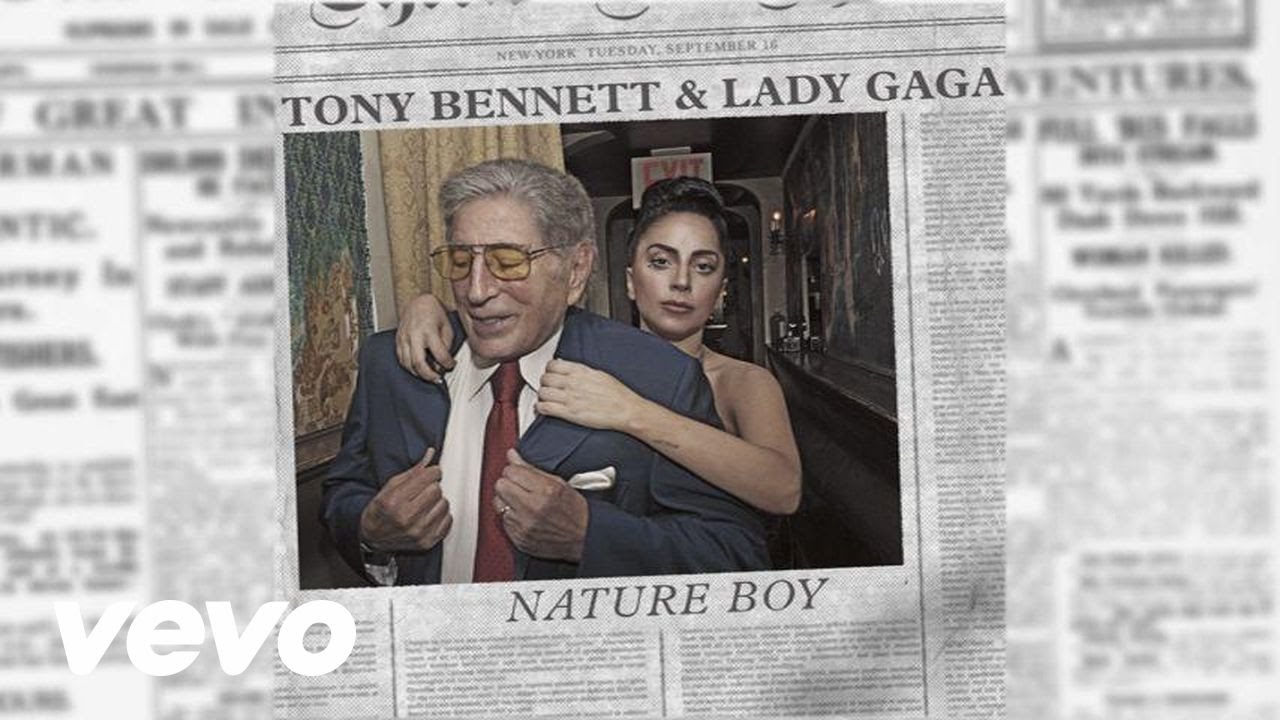 Tony Bennett, Lady Gaga - Nature Boy (Edeh Ahbez Cover)