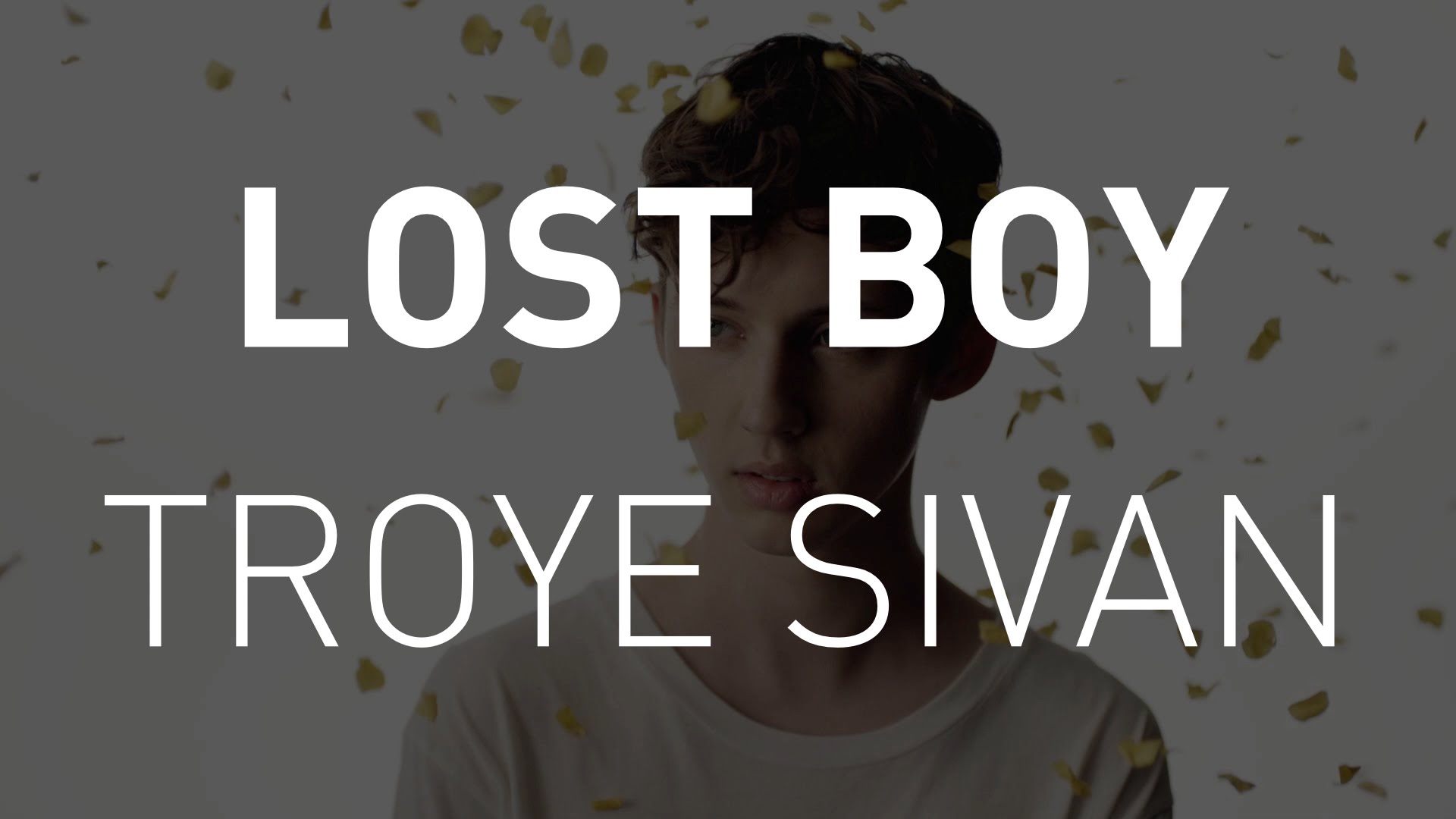 Troye Sivan - Lost Boy