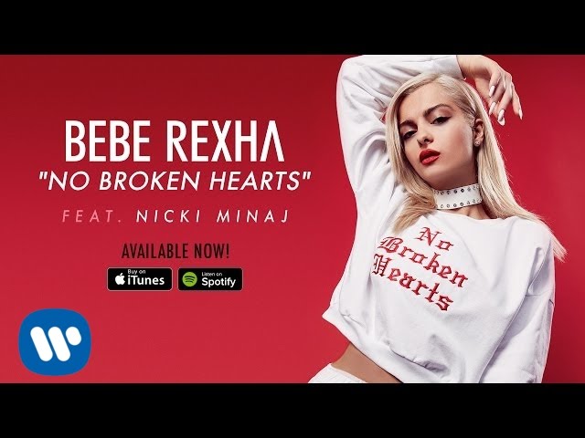 Bebe Rexha - No Broken Hearts feat. Nicki Minaj