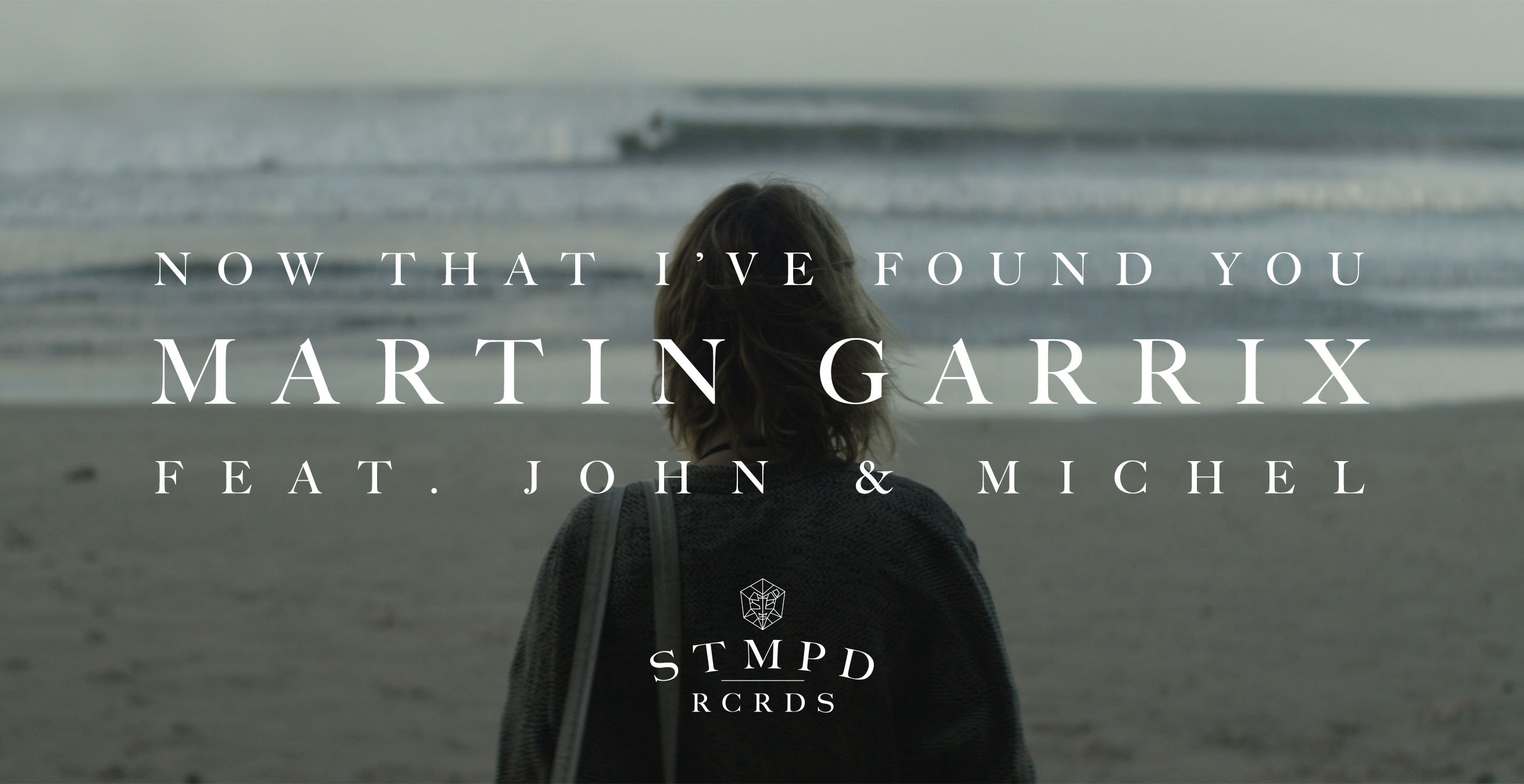 Martin Garrix - Now That I've Found You feat. John Martin & Michel Zitron