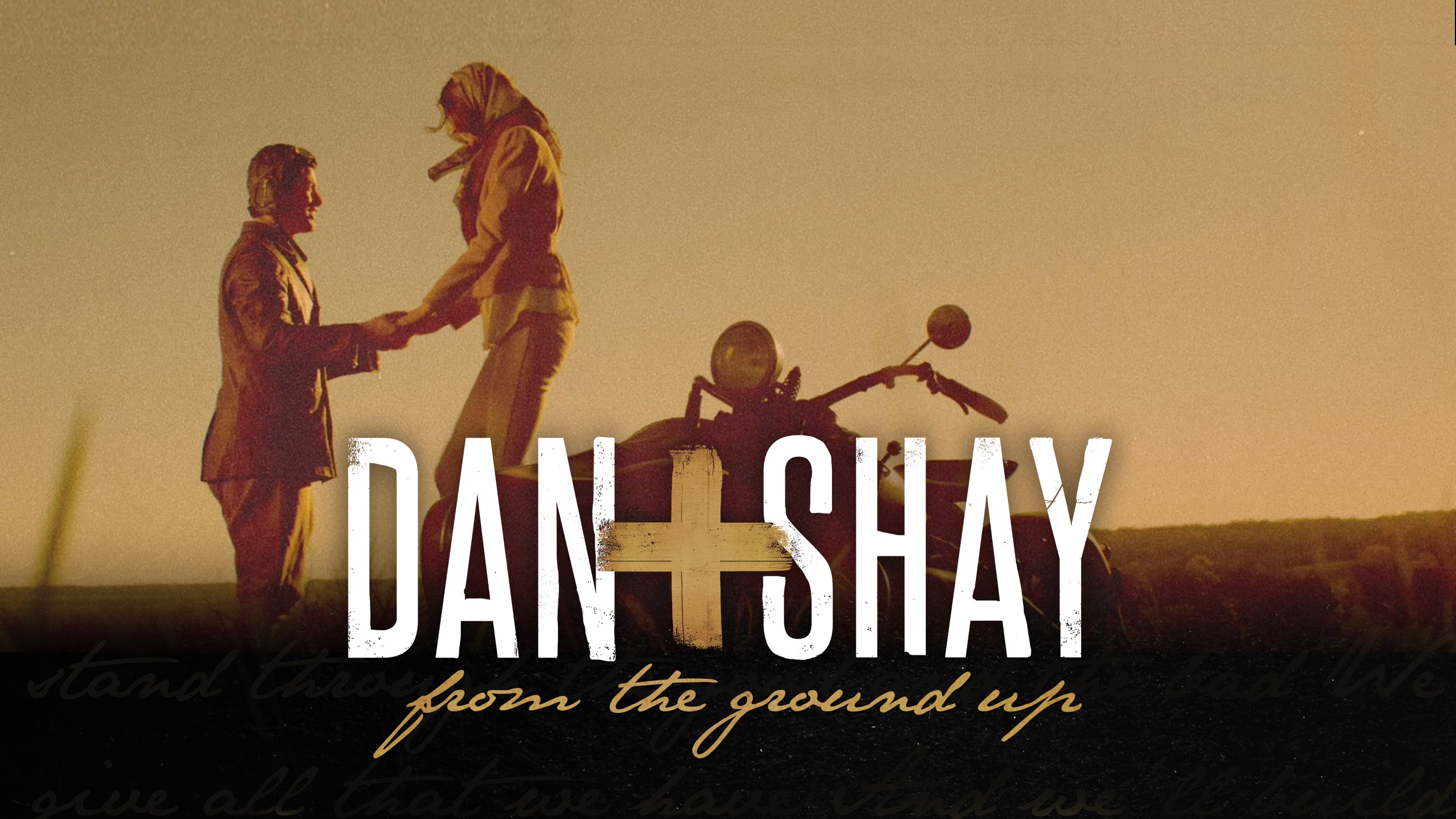 Dan + Shay - From The Ground Up