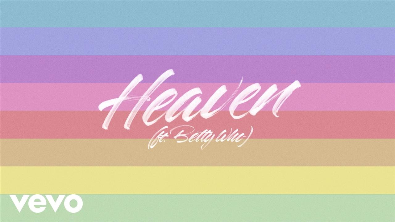 Troye Sivan - Heaven feat. Betty Who
