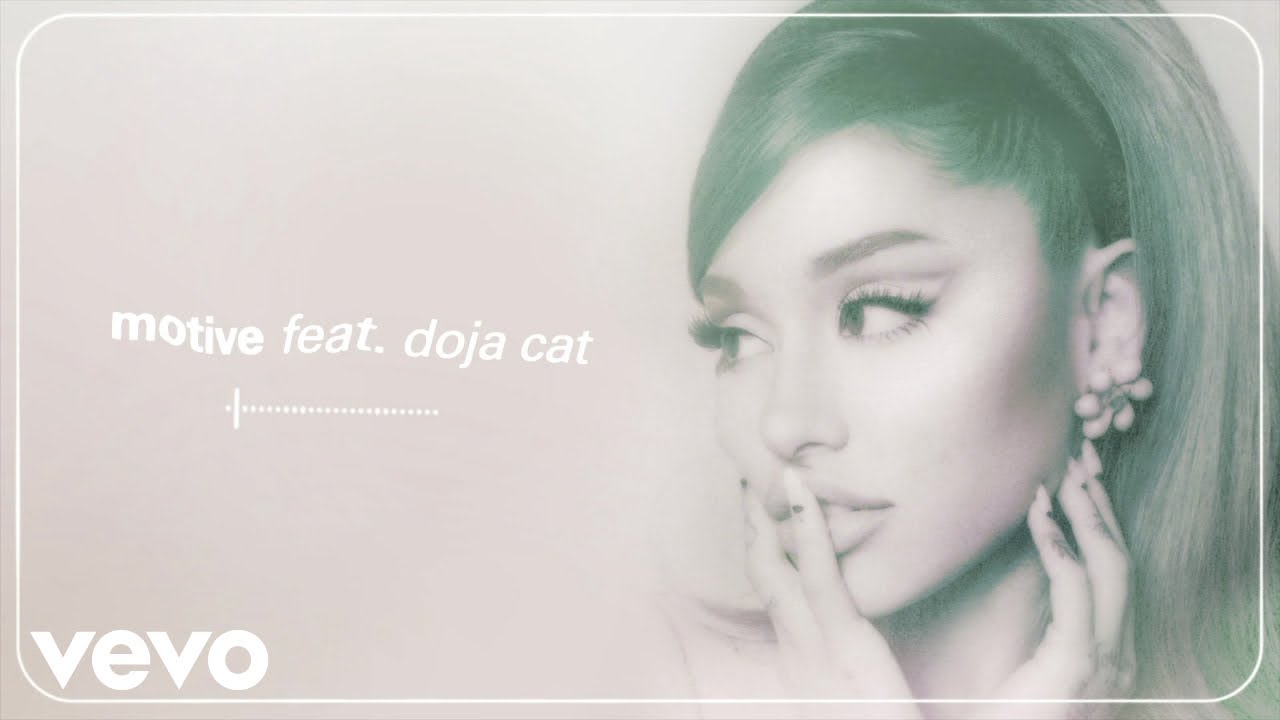 Ariana Grande & Doja Cat - motive