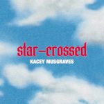 Kacey Musgraves - star-crossed