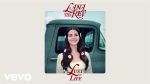 Lana Del Rey - Groupie Love feat. A$AP Rocky